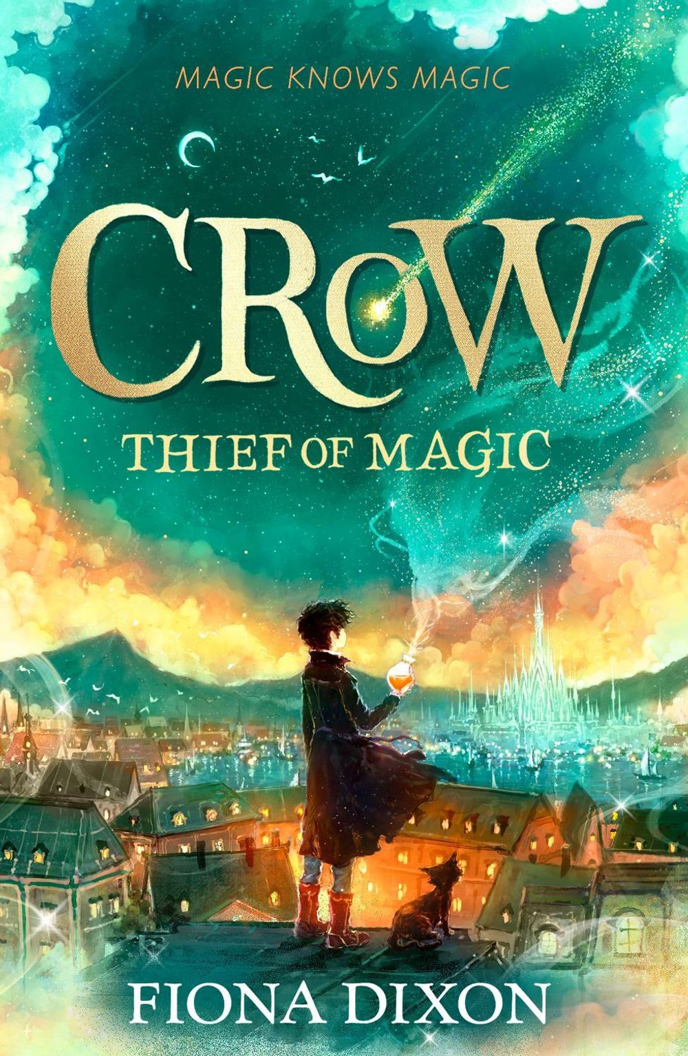 Crow: Thief of Magic by Fiona Dixon - ISBN: 9780008717360