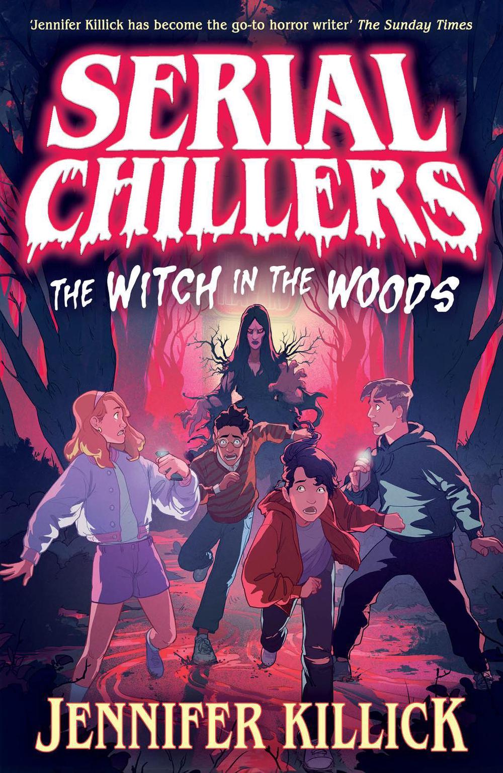 Cover of Serial Chillers: The Witch in the Woods