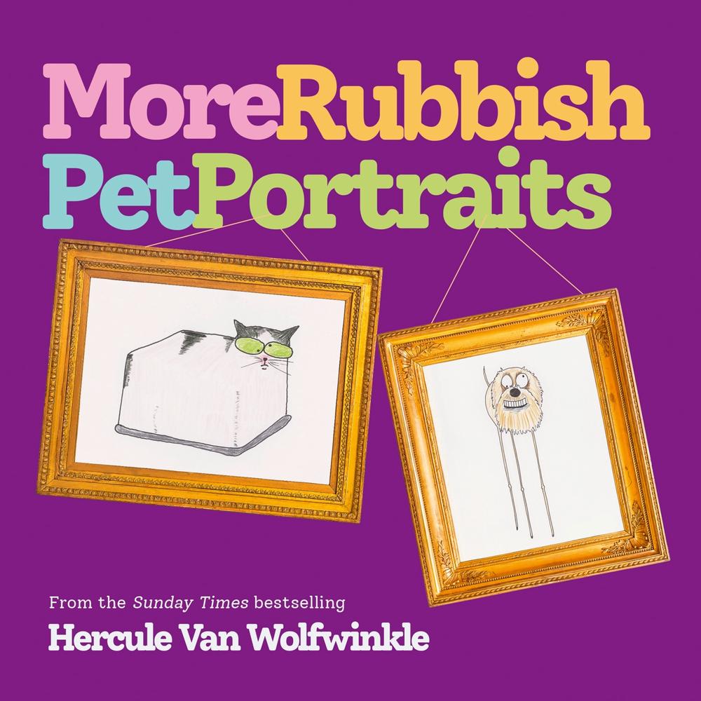 More Rubbish Pet Portraits, 9780008720698