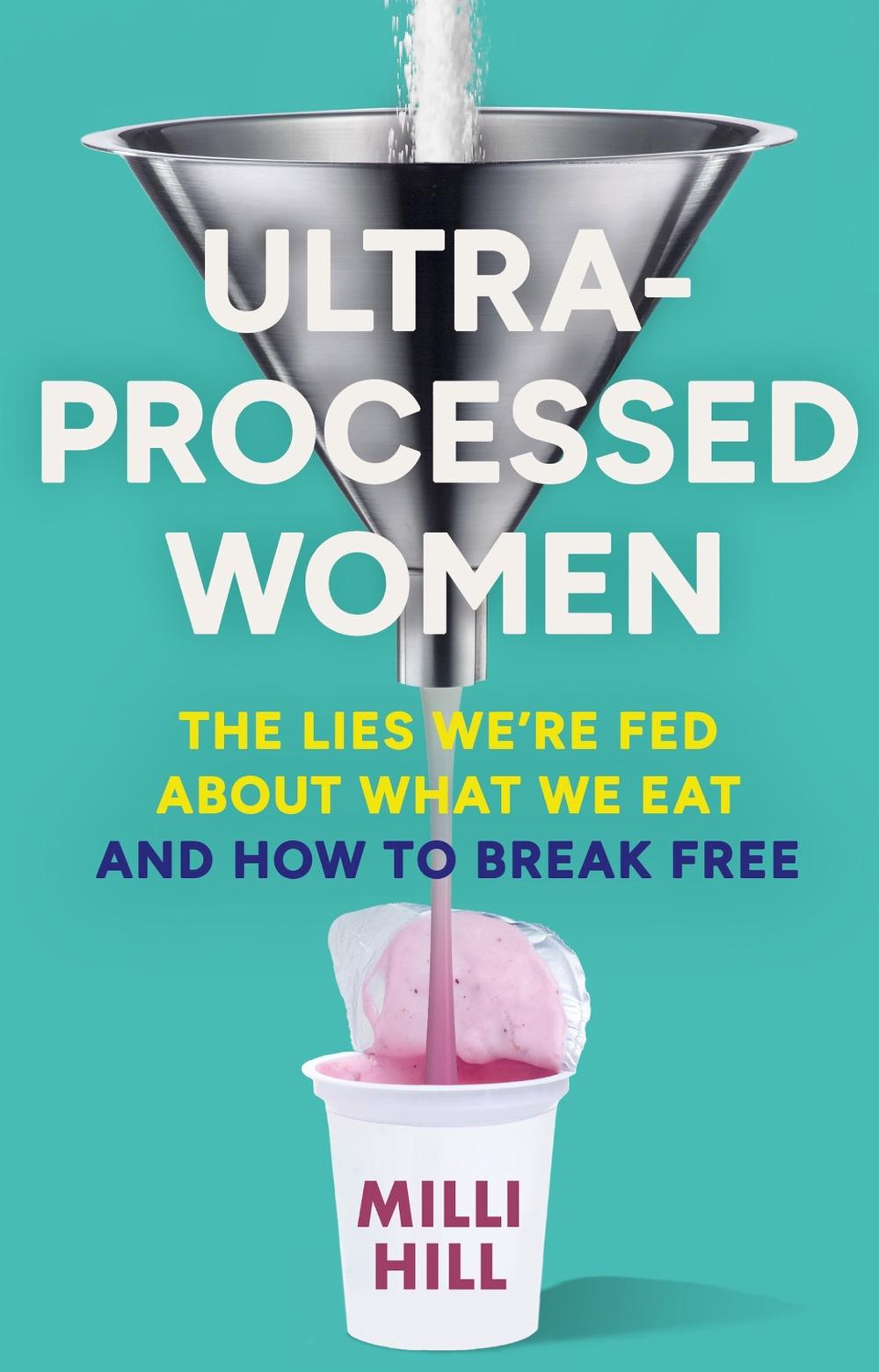 Ultra-Processed Women, 9780008721800
