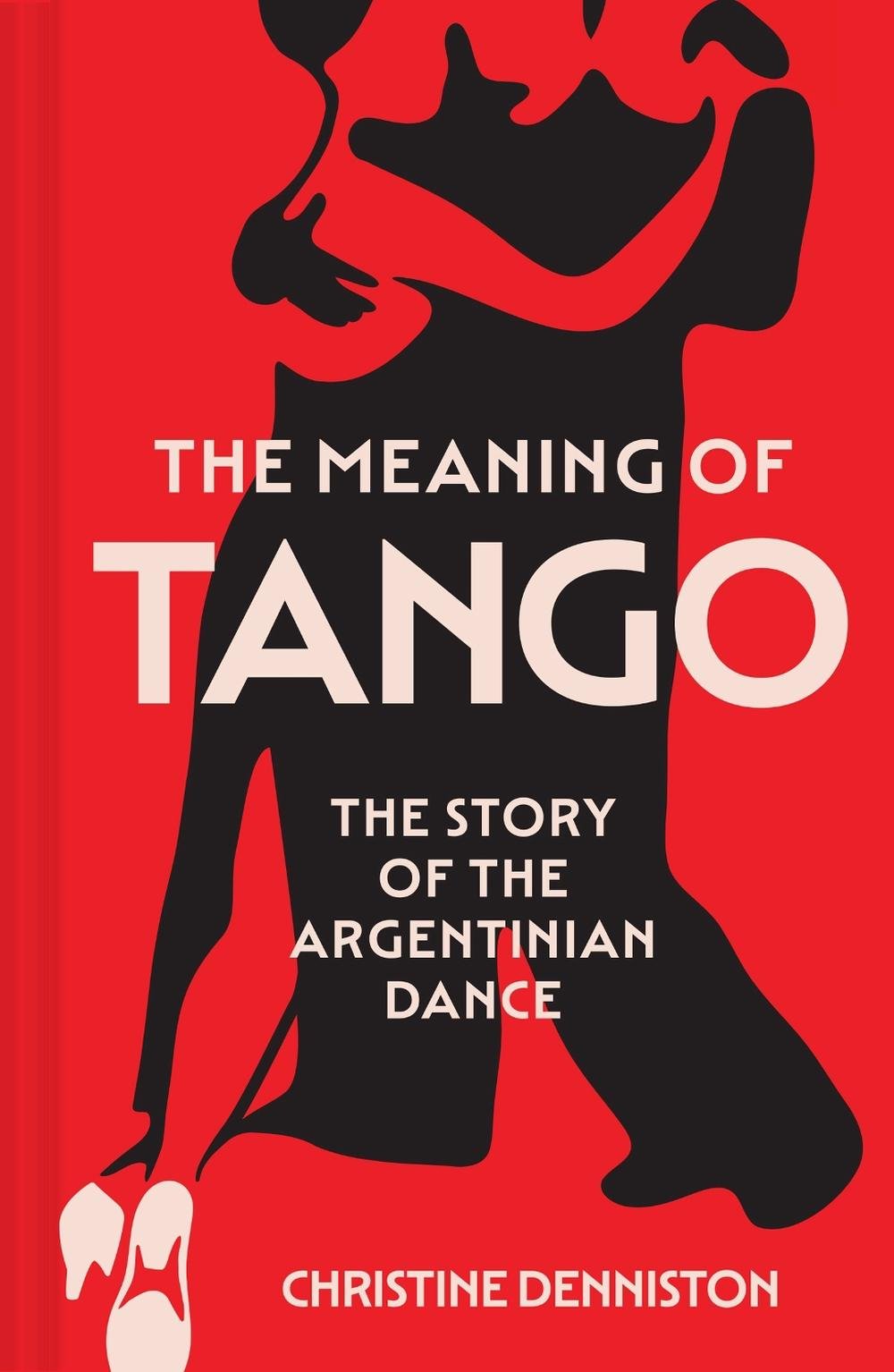 The Meaning Of Tango, 9780008725068