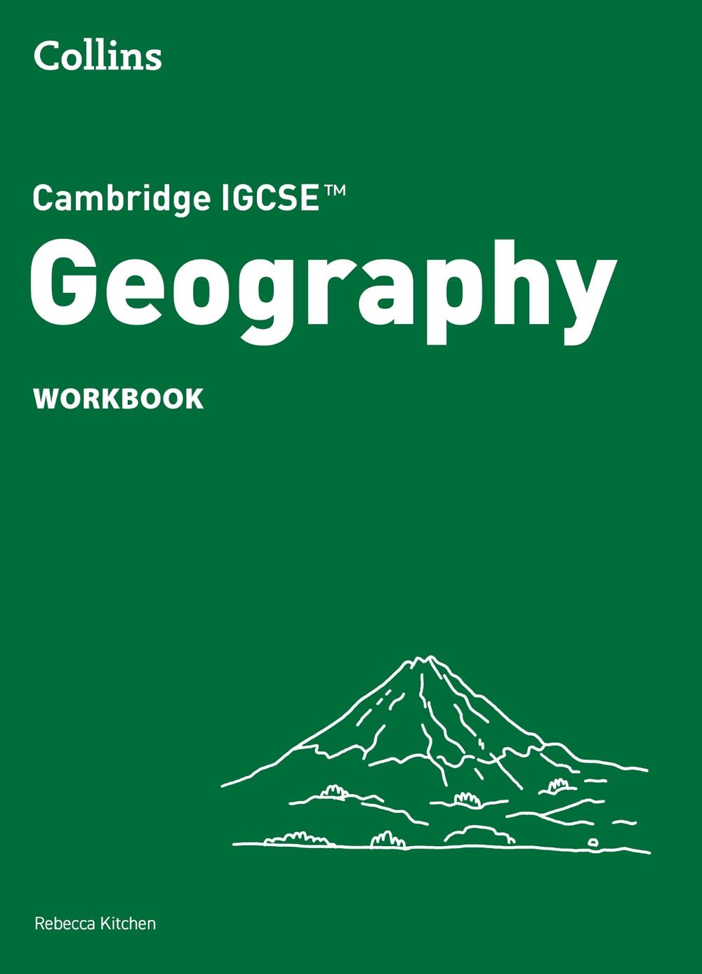Cambridge IGCSE™ Geography Workbook, 9780008725808