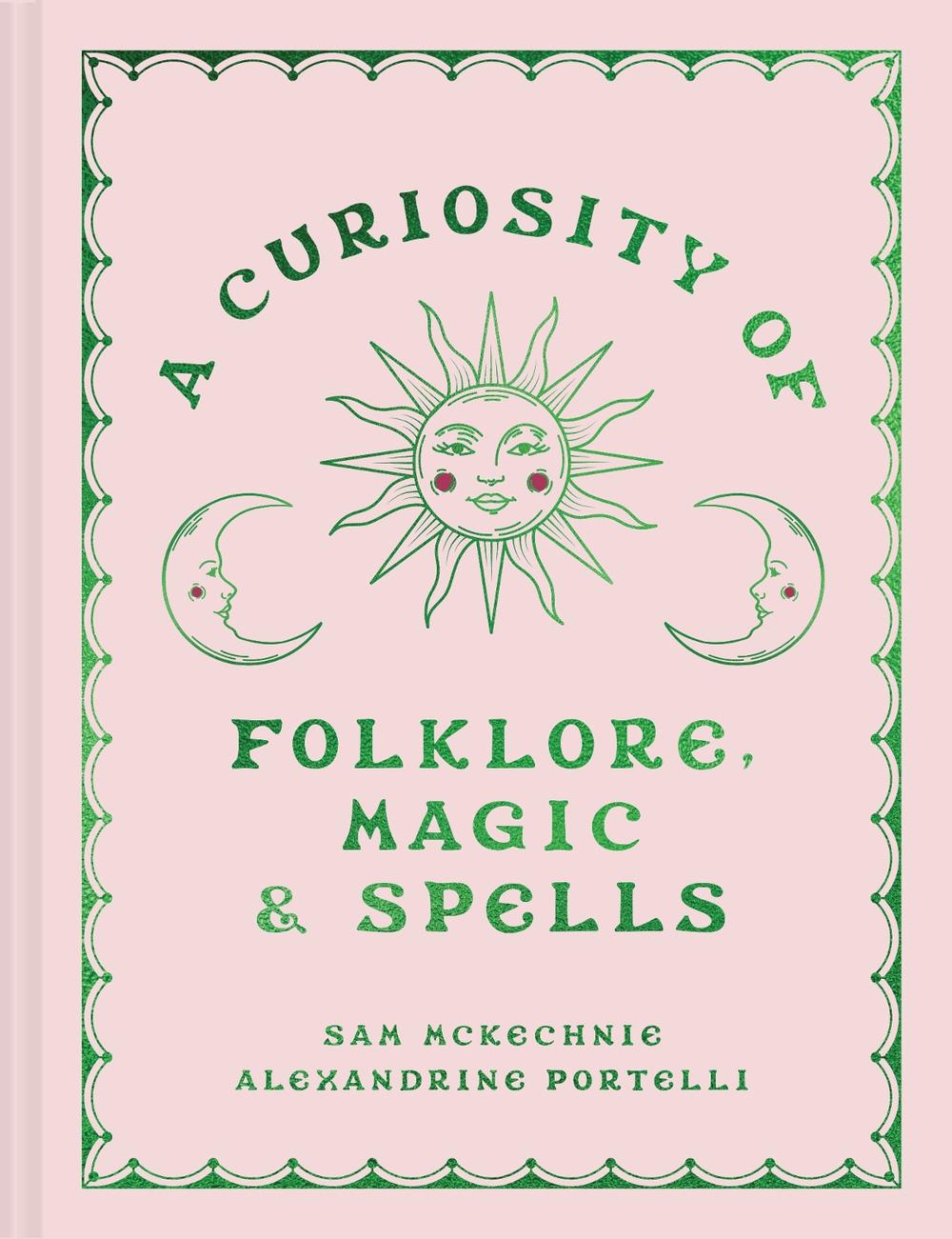 A Curiosity of Folklore, Magic and Spells, 9780008726508