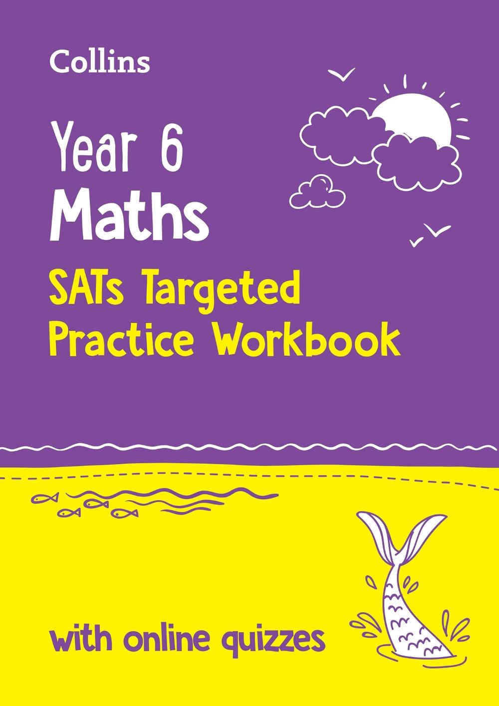 Year 6 Maths KS2 SATs Targeted Practice Workbook, 9780008727895