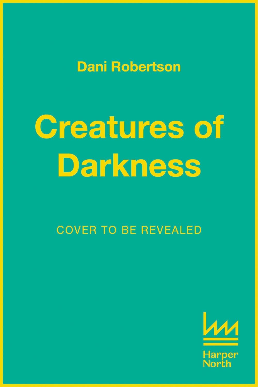 Creatures of Darkness, 9780008728830