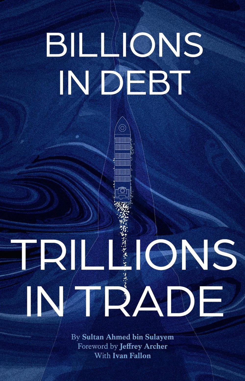 From Billions in Debt to Trillions in Trade, 9780008730260