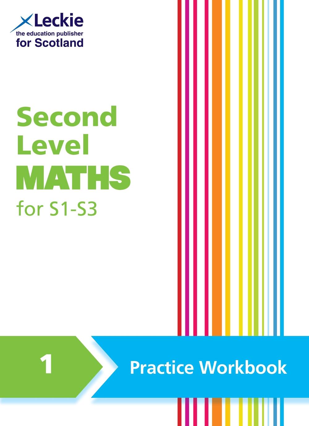 Second Level Maths Practice Workbook 1 for S1 – S3, 9780008741334