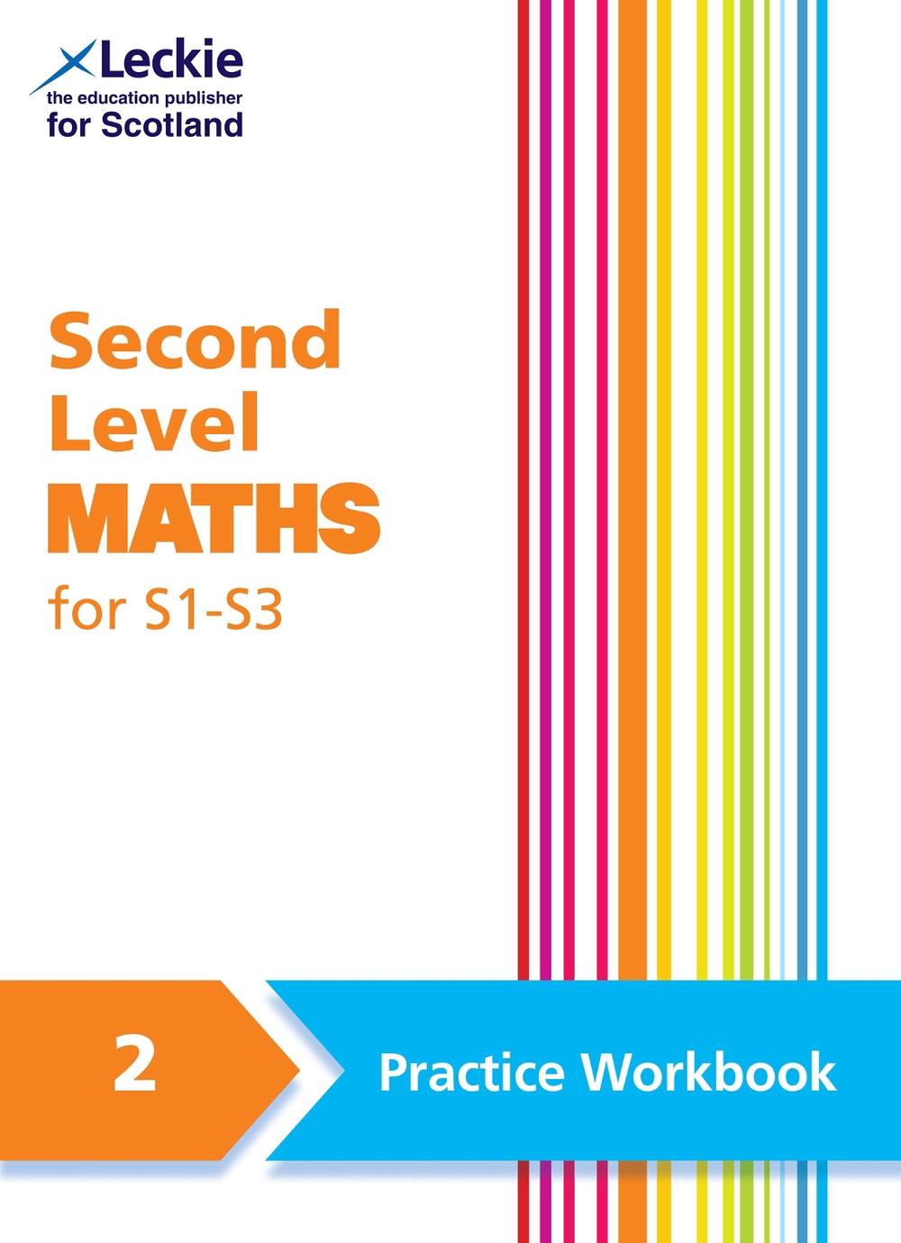 Second Level Maths Practice Workbook 2 for S1 – S3, 9780008741341