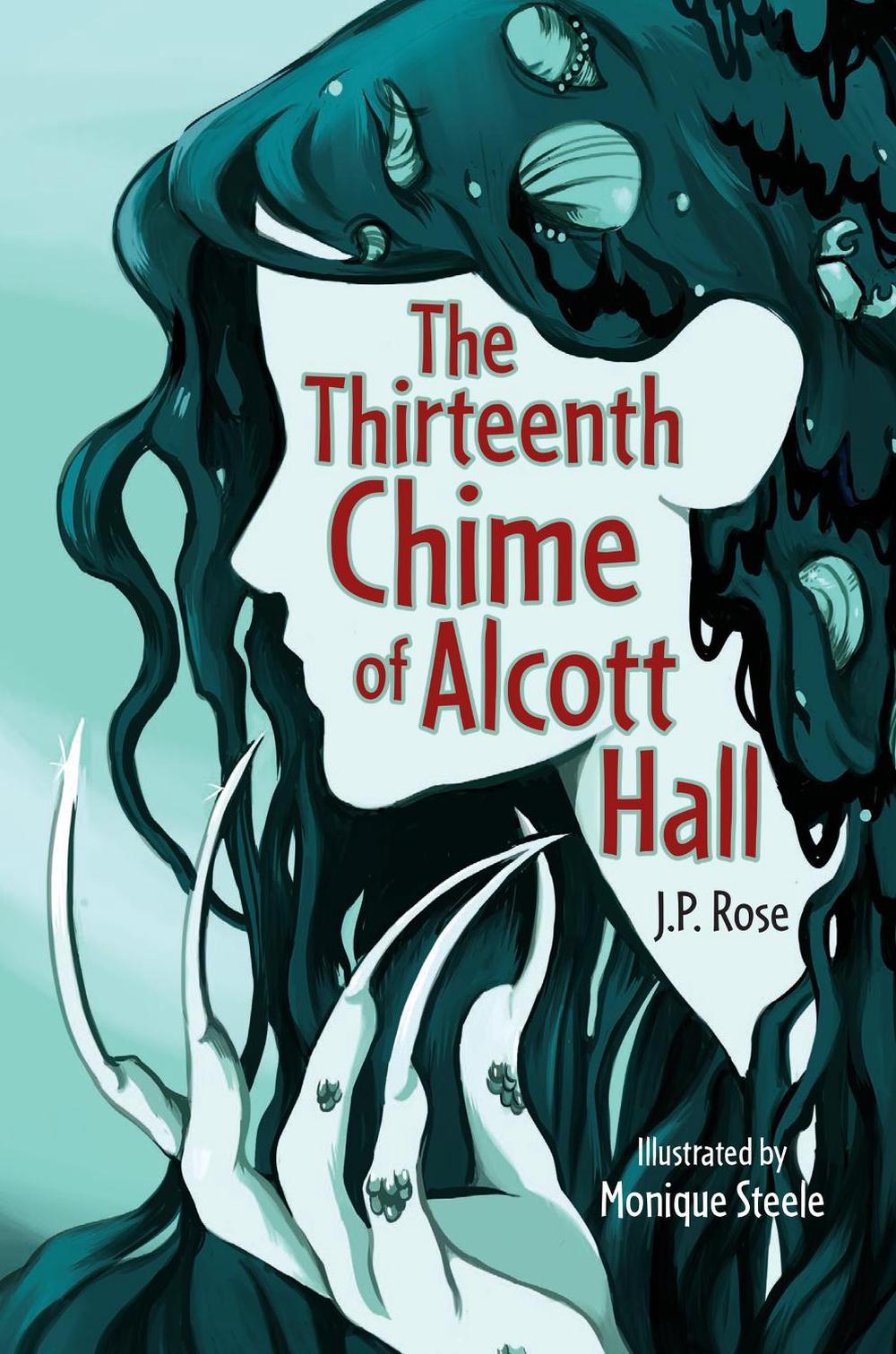 The Thirteenth Chime of Alcott Hall, 9780008744816