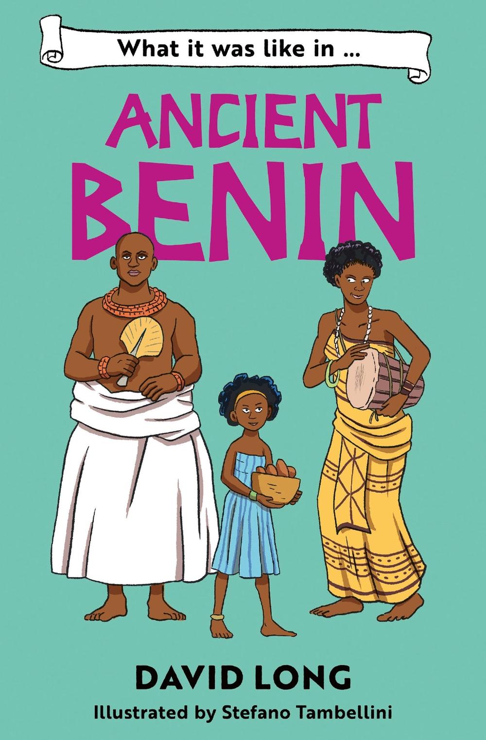 What it was like in Ancient Benin, 9780008745998