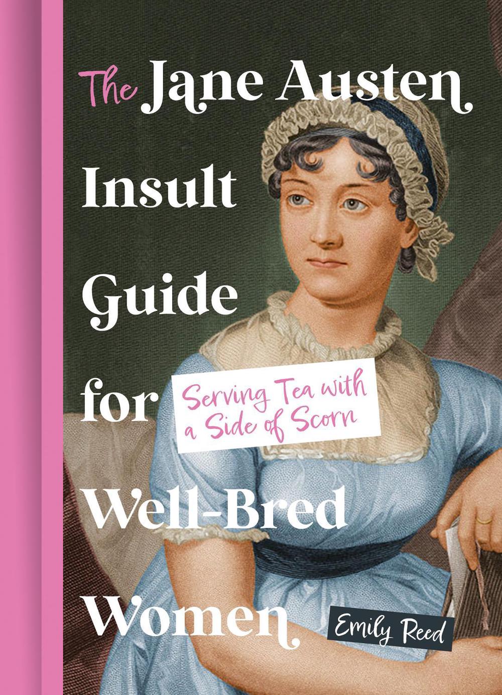 The Jane Austen Insult Guide for Well-Bred Women, 9780008760977