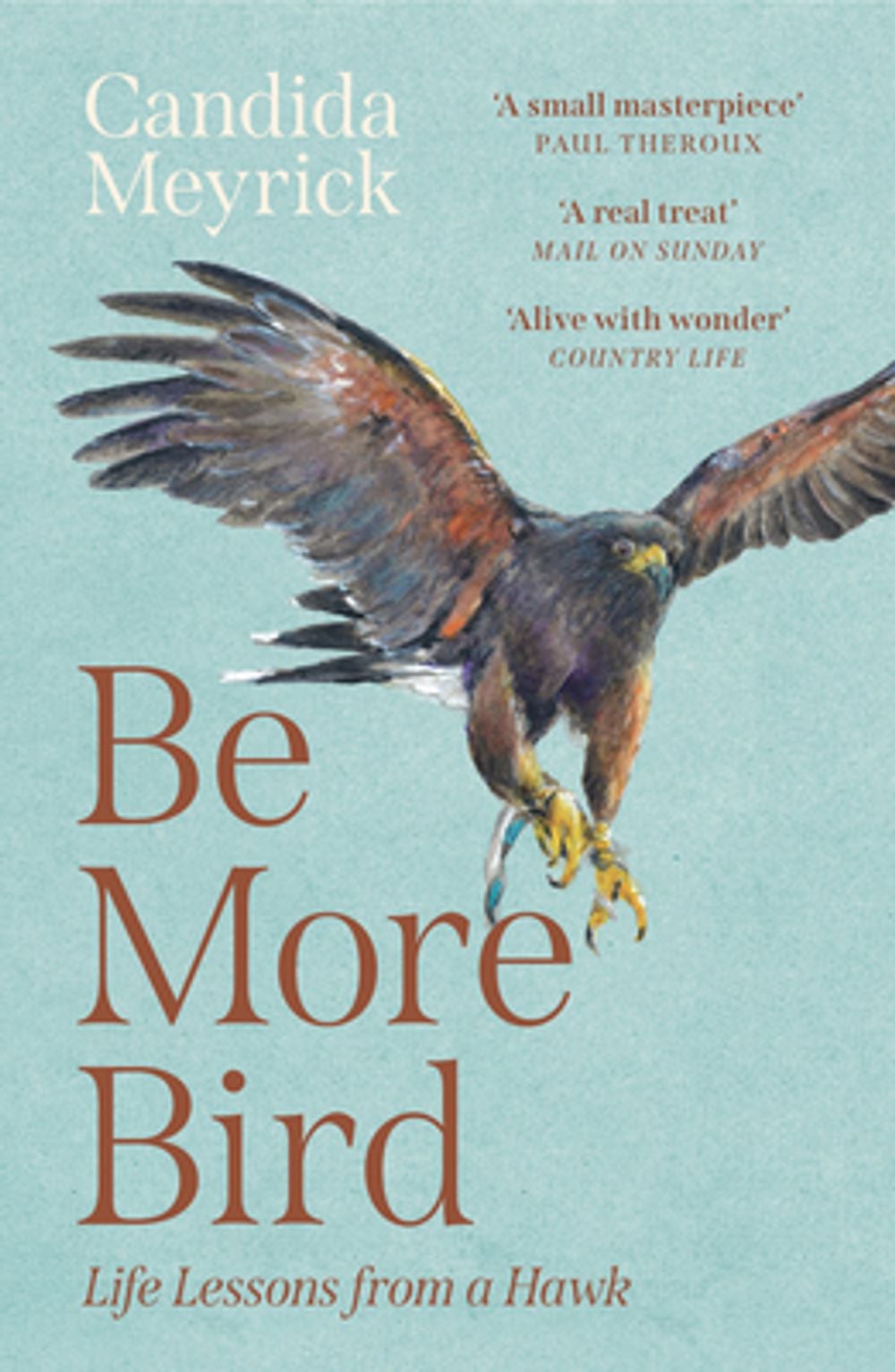 Be More Bird by Candida Meyrick - ISBN: 9780008761493