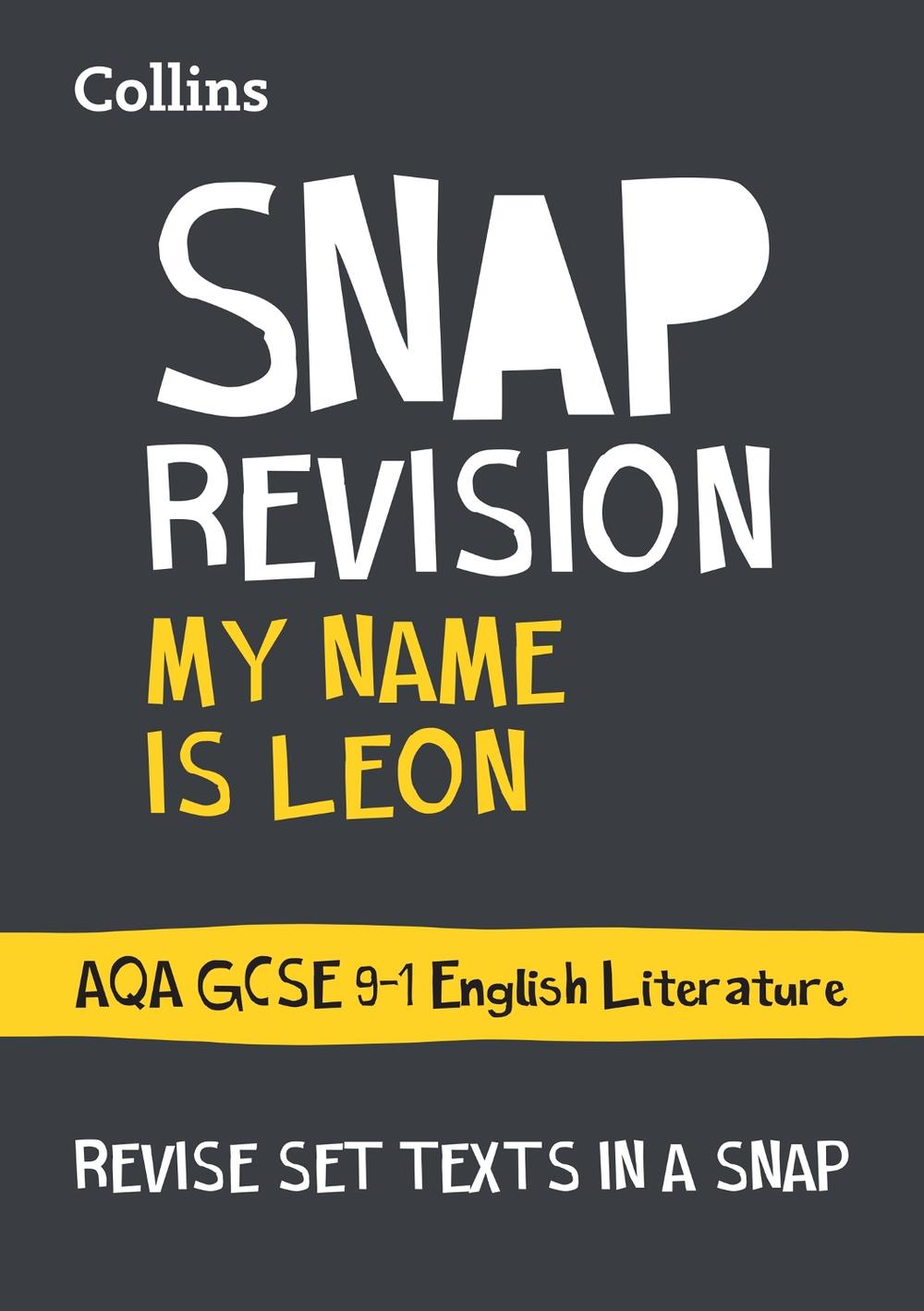 My Name is Leon AQA GCSE 9-1 English Literature Text Guide, 9780008768928