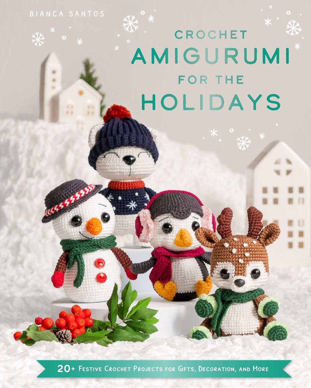 Crochet Amigurumi for the Holidays, 9780008778033