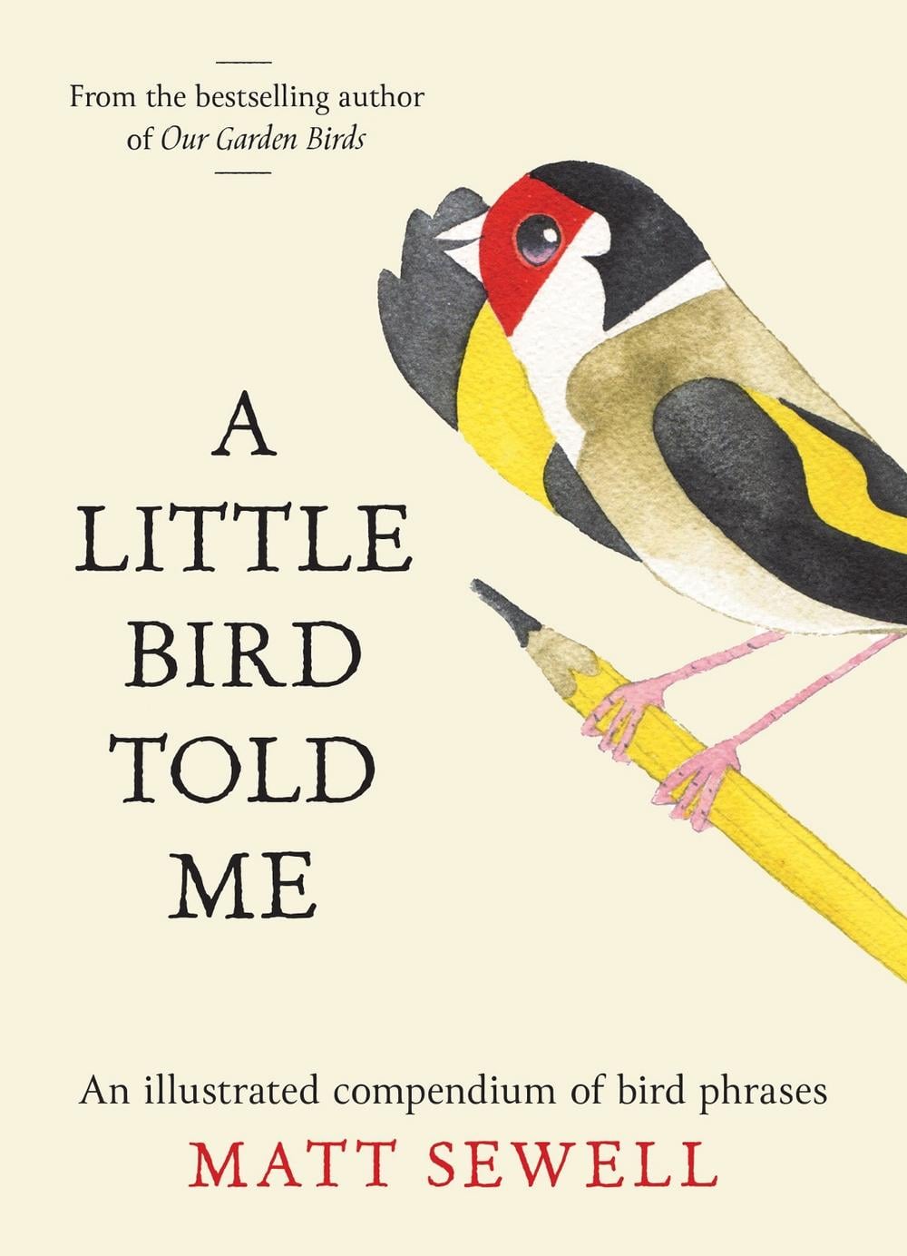 A Little Bird Told Me by Matt Sewell - ISBN: 9780008781590