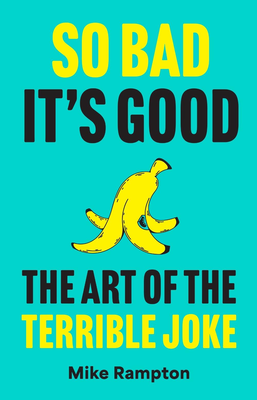 So Bad It’s Good, 9780008785635