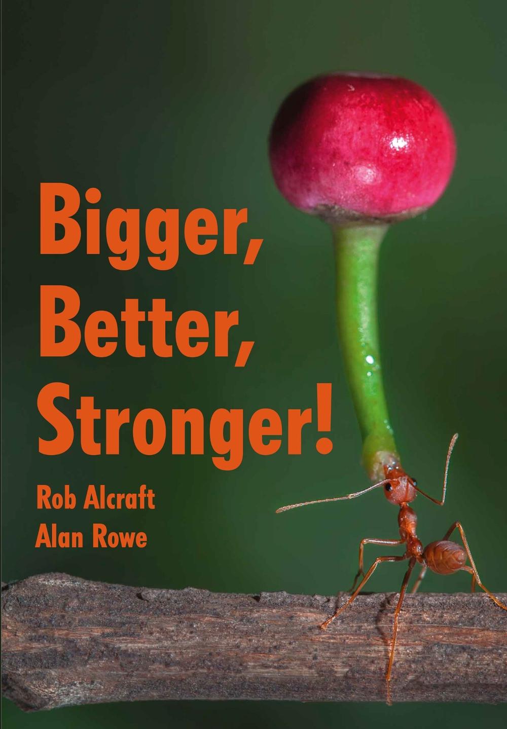 Bigger, Better, Stronger!, 9780008786069