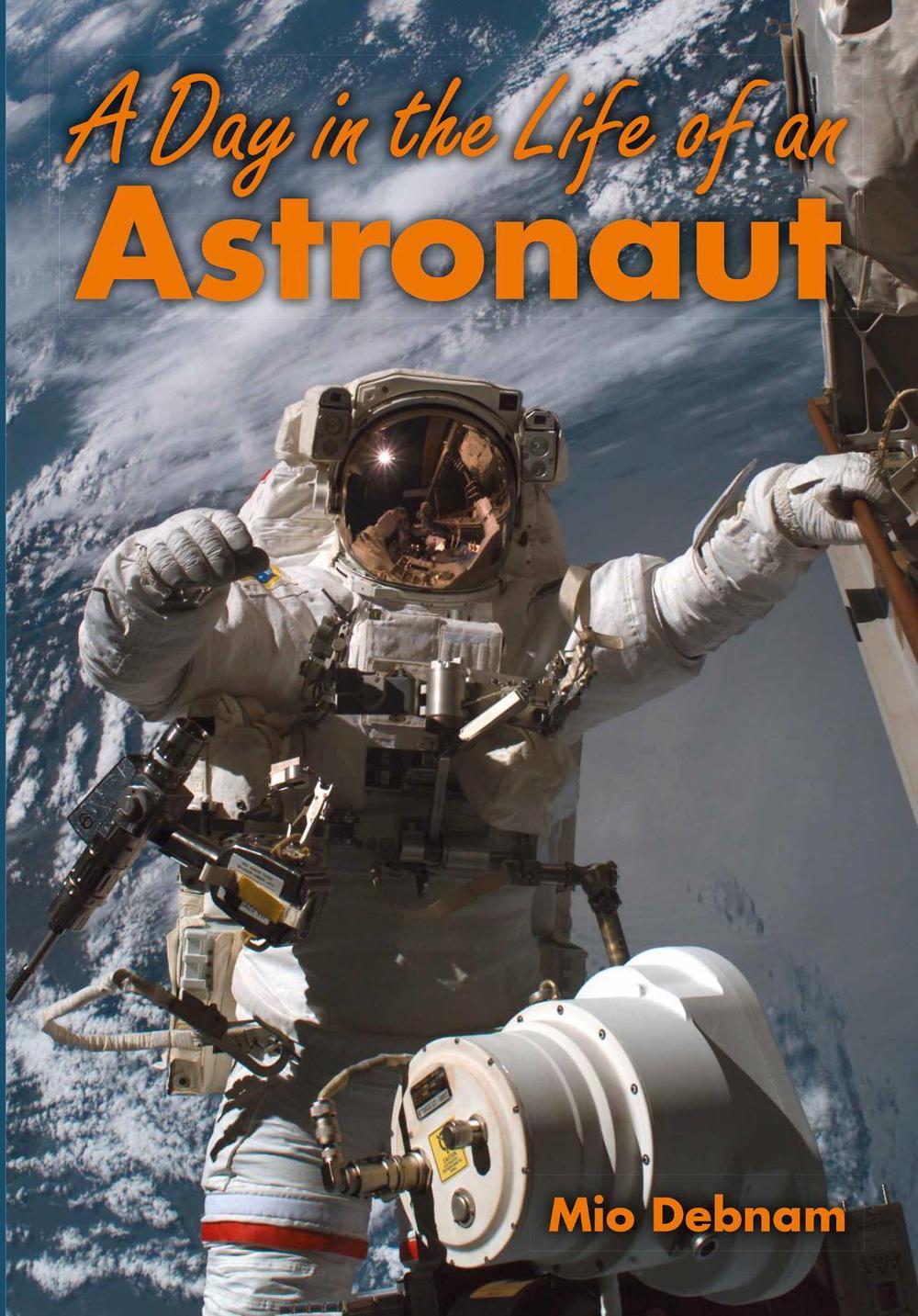 A Day in the Life of an Astronaut, 9780008786182