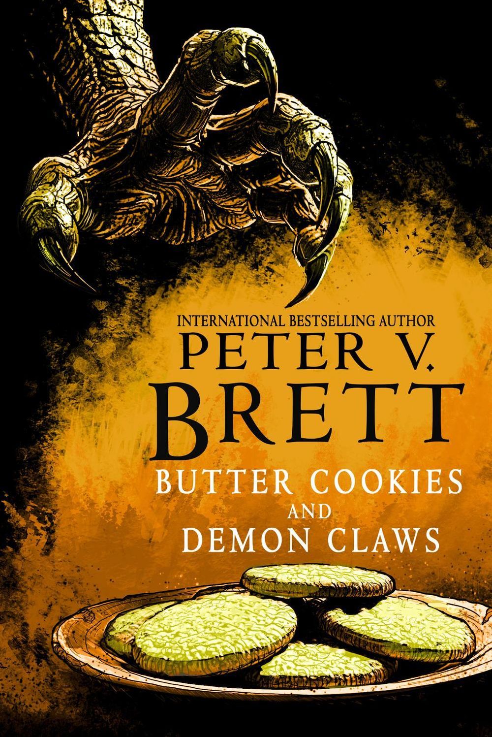 Butter Cookies and Demon Claws by Peter V. Brett - ISBN: 9780008790370