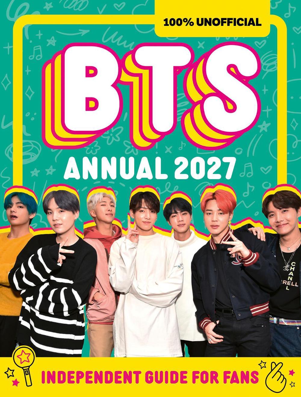 100% Unofficial BTS Annual 2027 by 100% Unofficial - ISBN: 9780008794514