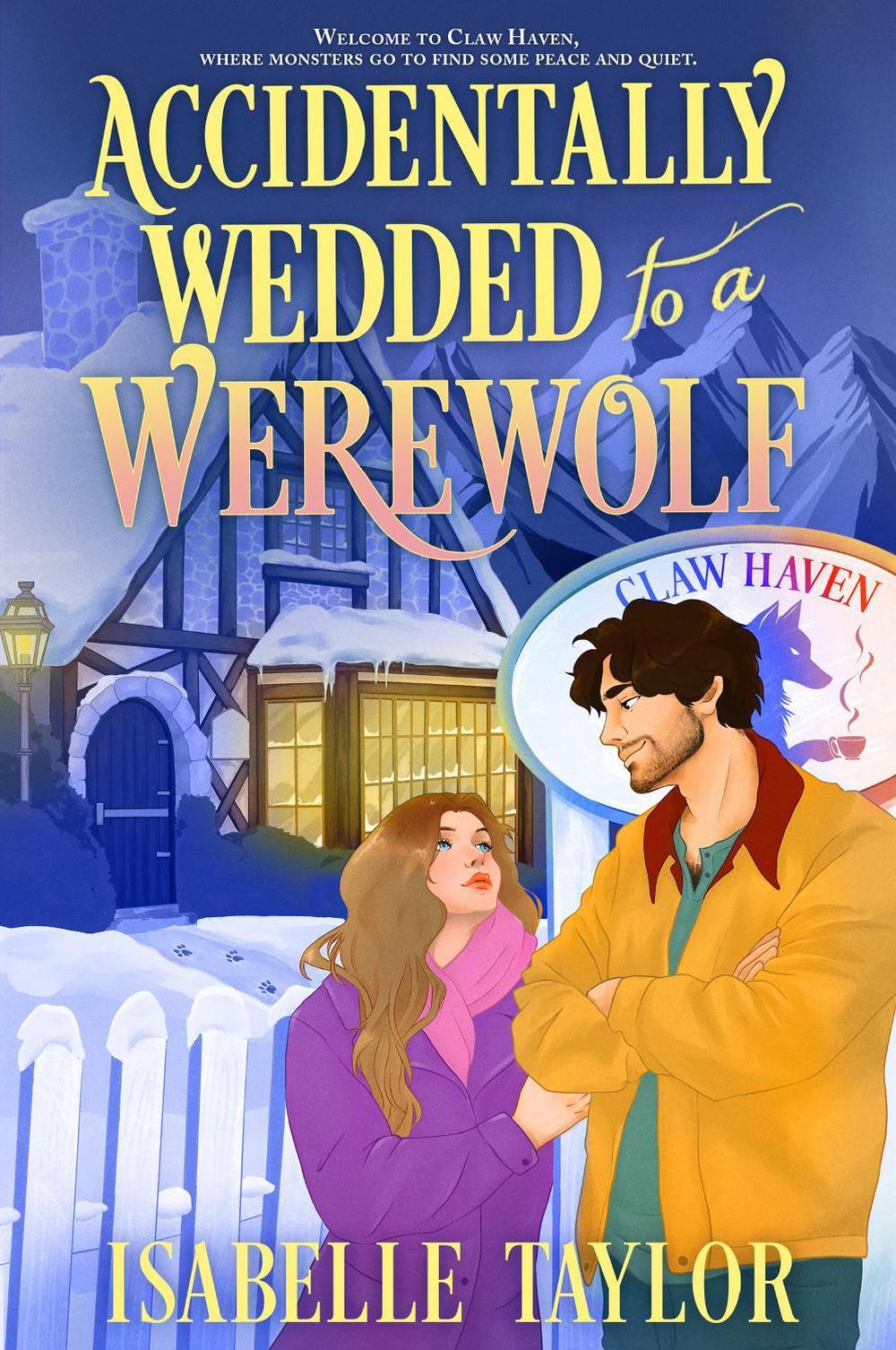 Accidentally Wedded to a Werewolf, 9780008798314