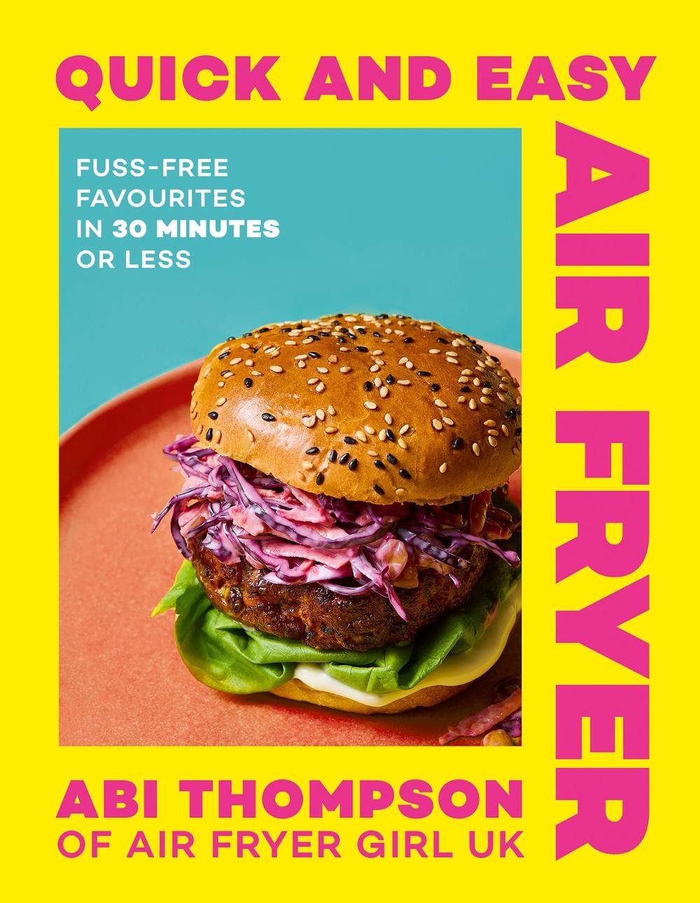Quick and Easy Air Fryer by Abi Thompson - ISBN: 9780008810986