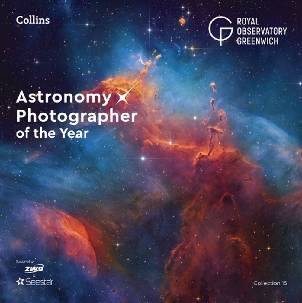 Astronomy Photographer of the Year: Collection 15 by Royal Observatory Greenwich - ISBN: 9780008815776
