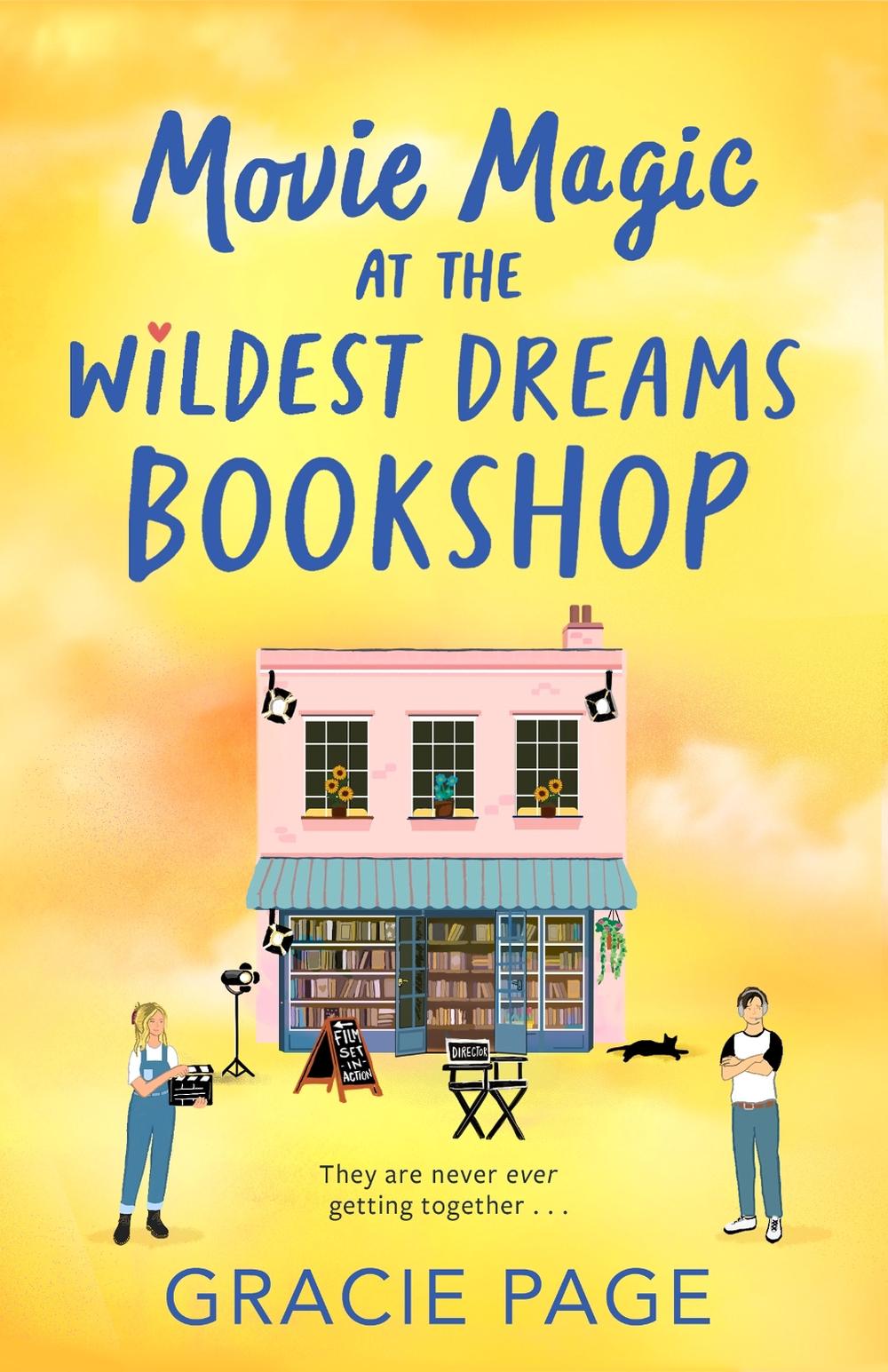 Movie Magic at the Wildest Dreams Bookshop by Gracie Page - ISBN: 9780008816209