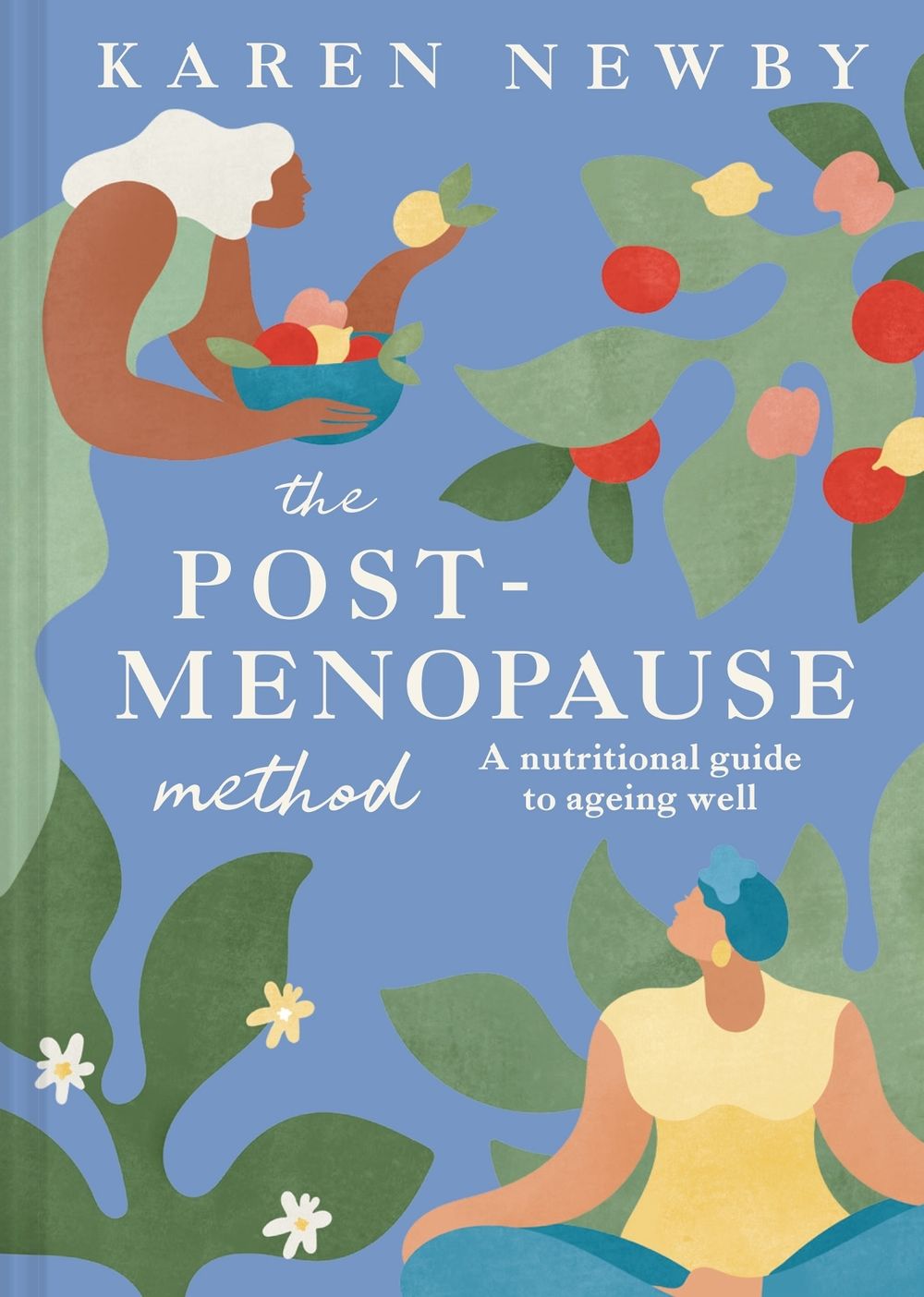 The Post-Menopause Method by Karen Newby - ISBN: 9780008818708