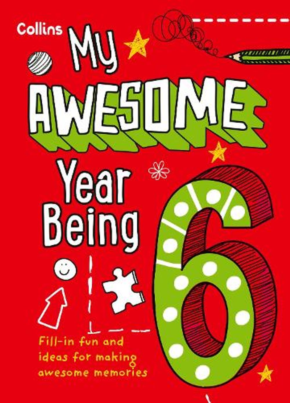 My Awesome Year being 6 by Kia Marie Hunt - ISBN: 9780008825072