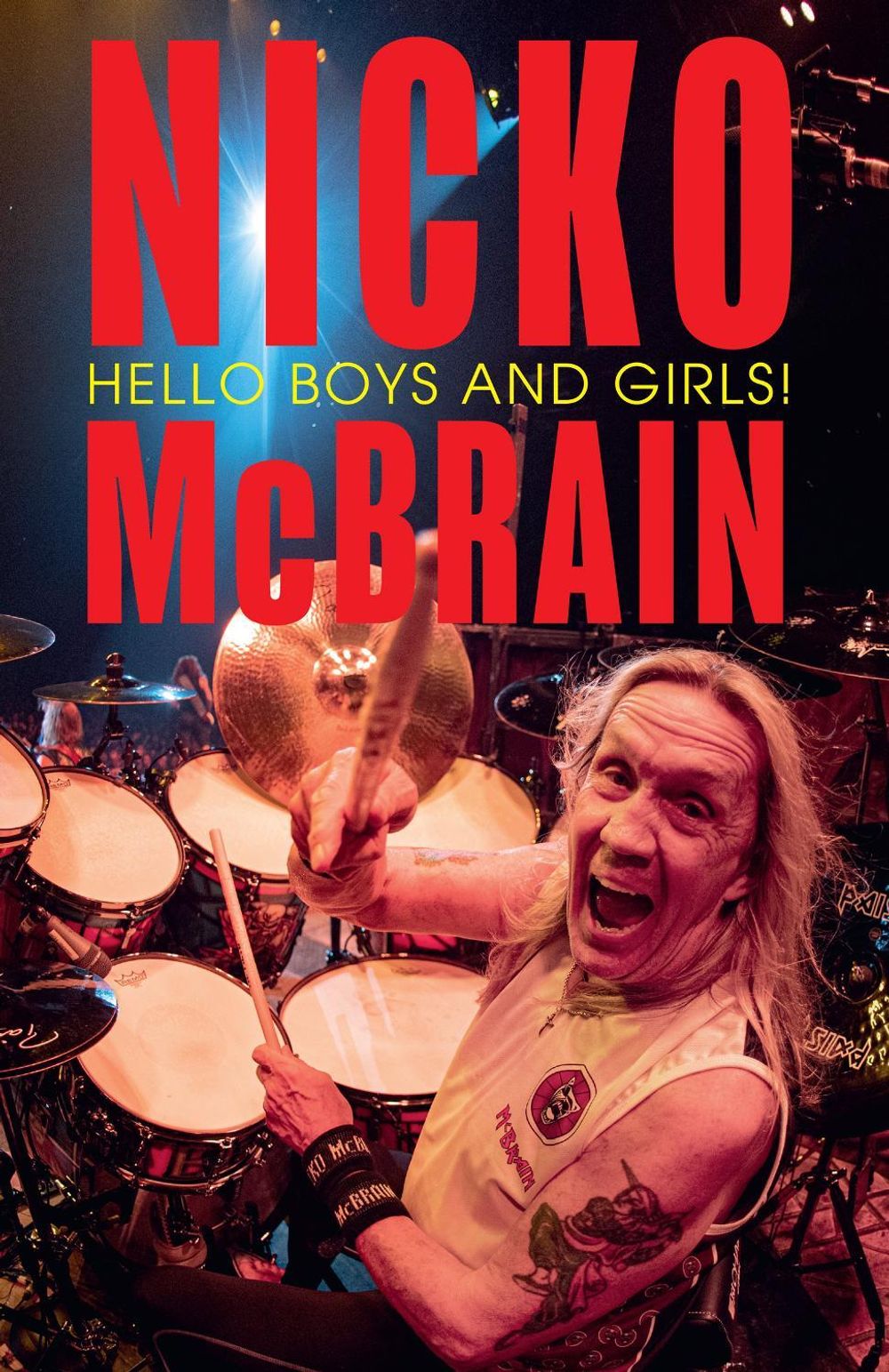 Hello Boys and Girls! by Nicko McBrain - ISBN: 9780008829926