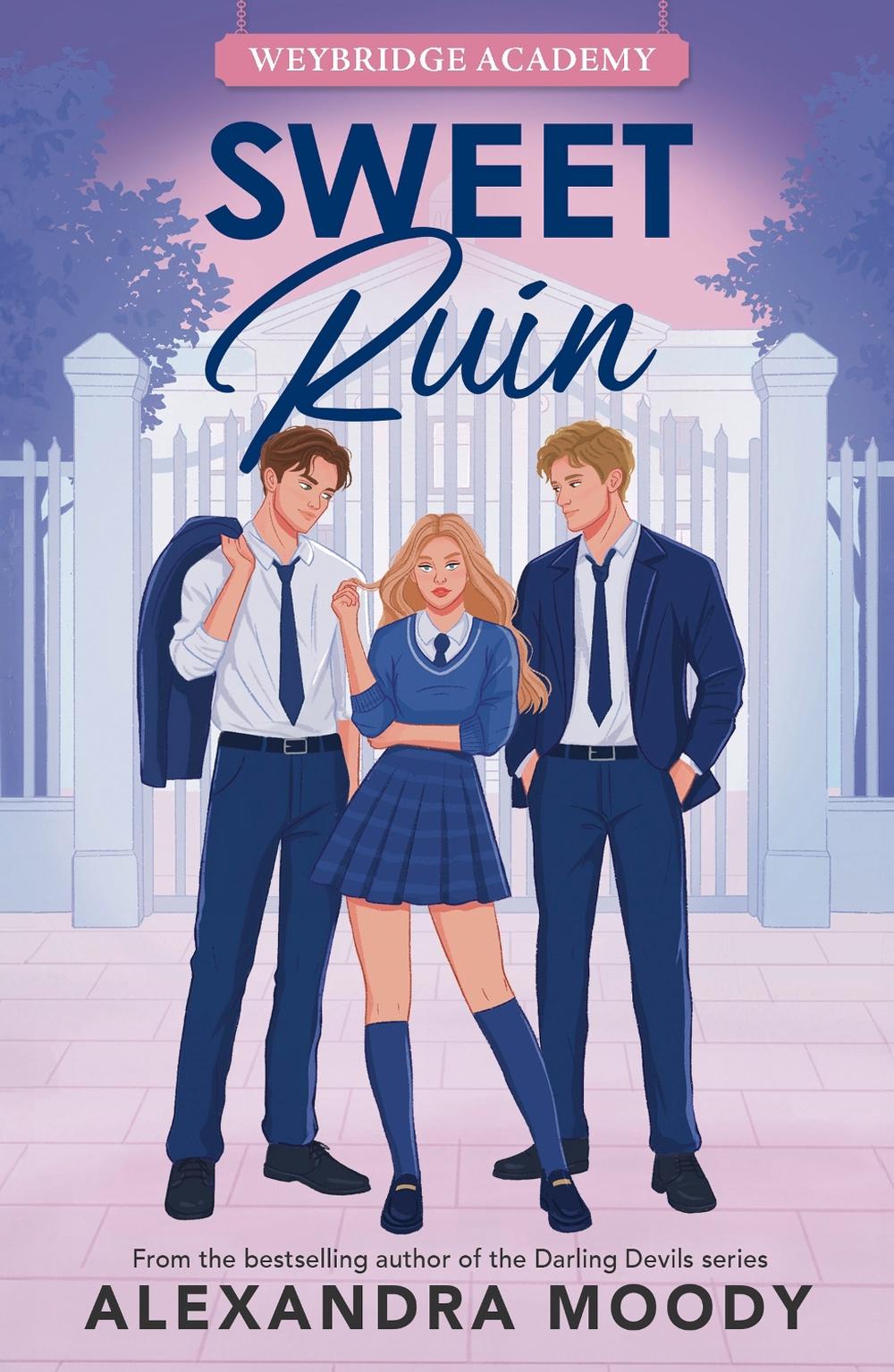 Sweet Ruin by Alexandra Moody - ISBN: 9780008830175