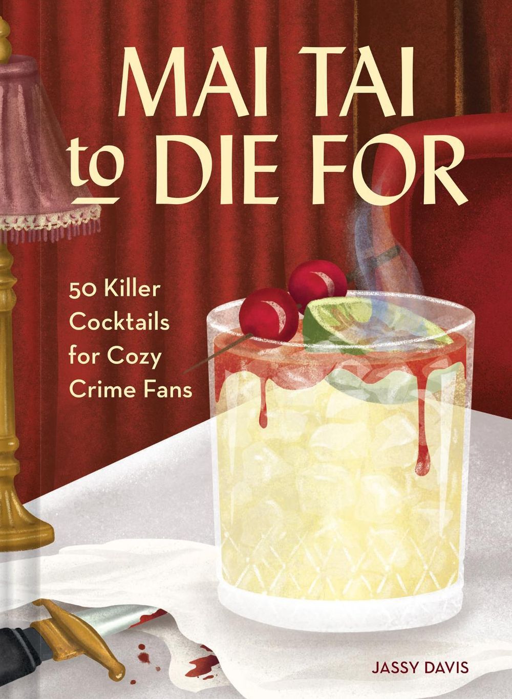 Mai Tai to Die for by Jassy Davis - ISBN: 9780008831455