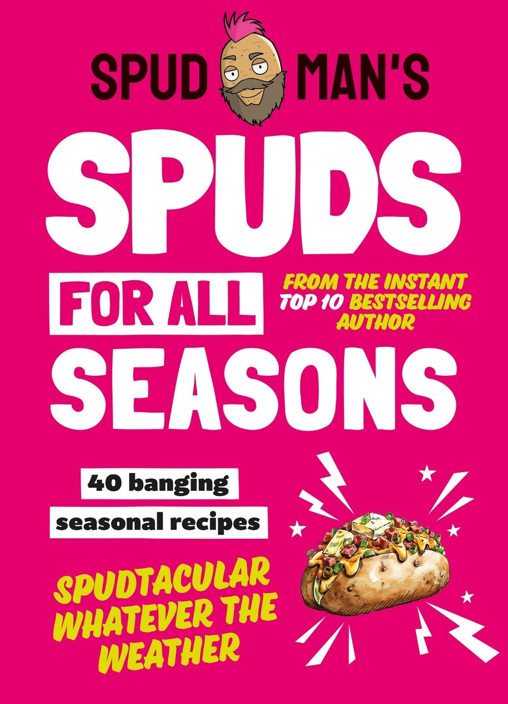 Spud Man’s Spuds For All Seasons by Spud Man - ISBN: 9780008831547