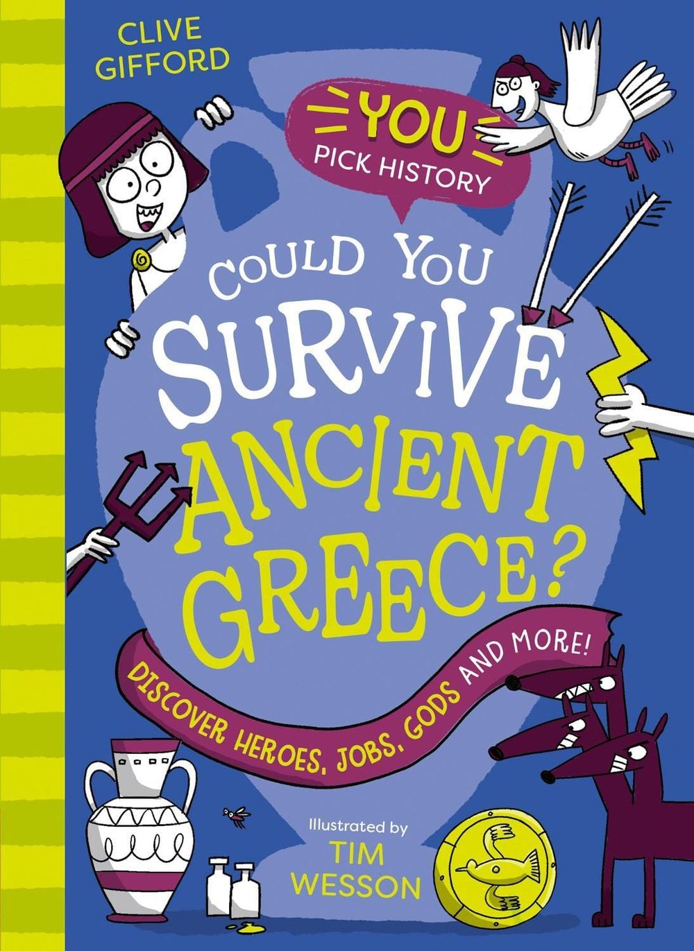 Could You Survive Ancient Greece? by Clive Gifford - ISBN: 9780008837891
