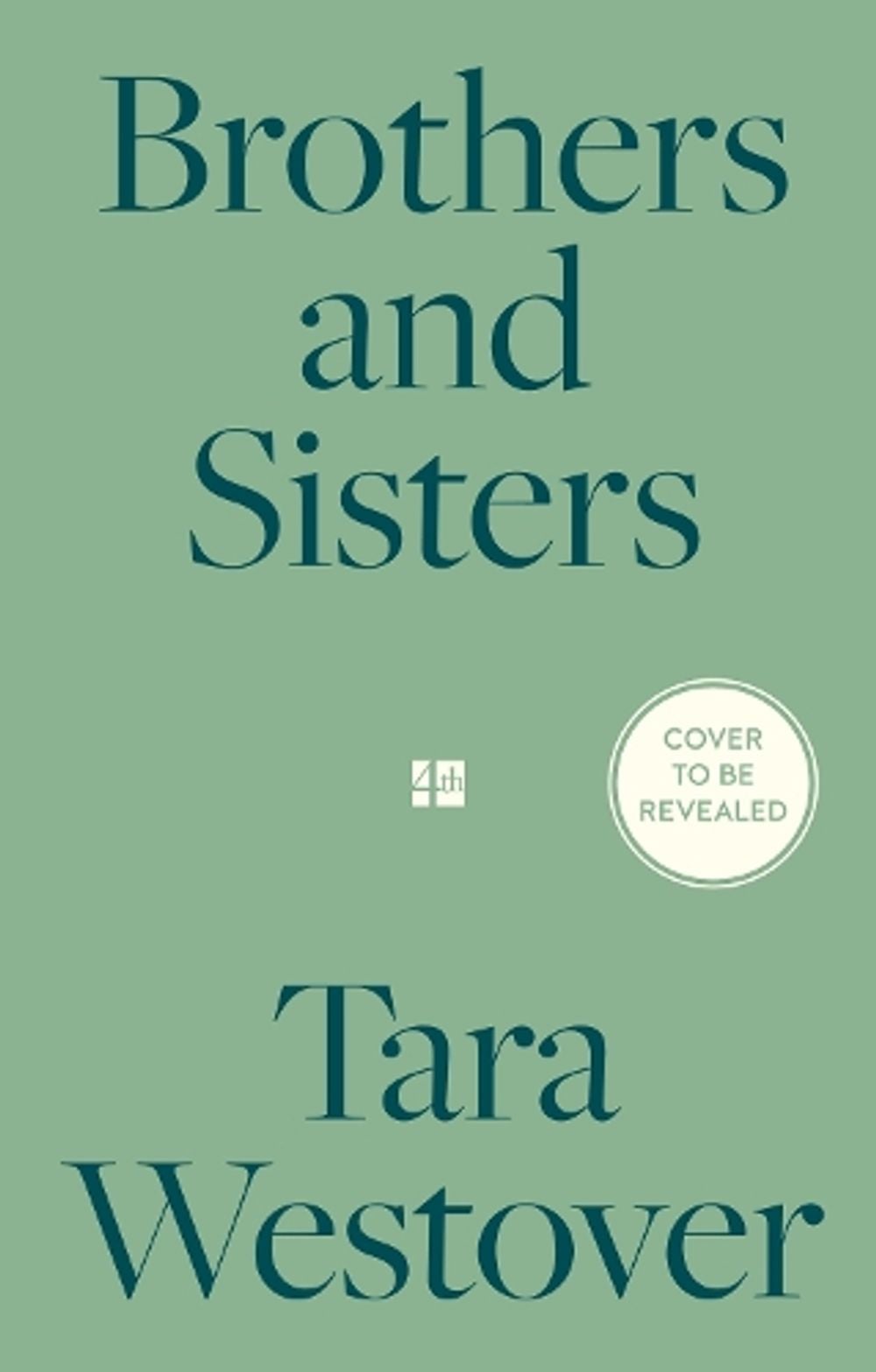 Brothers and Sisters by Tara Westover - ISBN: 9780008865597