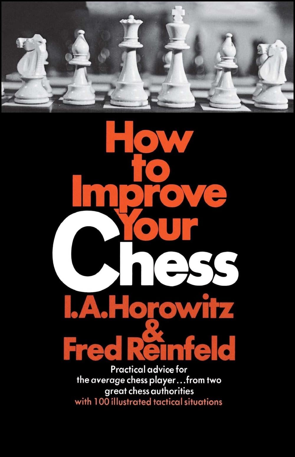 How to Improve Your Chess (Primary) by Horowitz - ISBN: 9780020288909