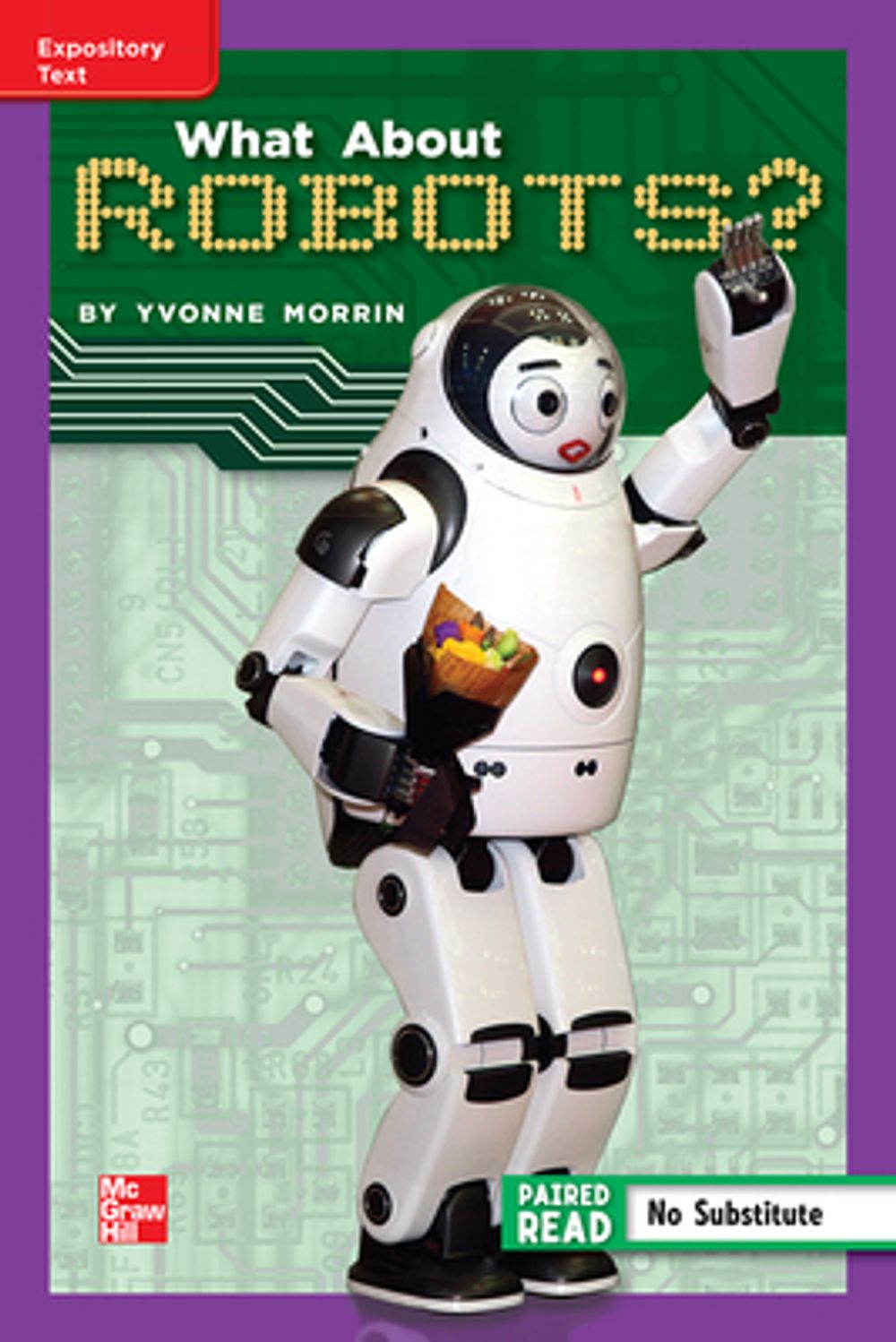 Reading Wonders Leveled Reader What about Robots?: Ell Unit 1 Week 5 ...