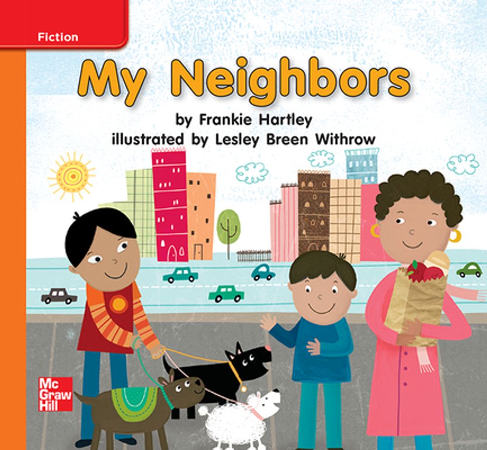 Reading Wonders Leveled Reader My Neighbors: Approaching Unit 4 Week 2 ...