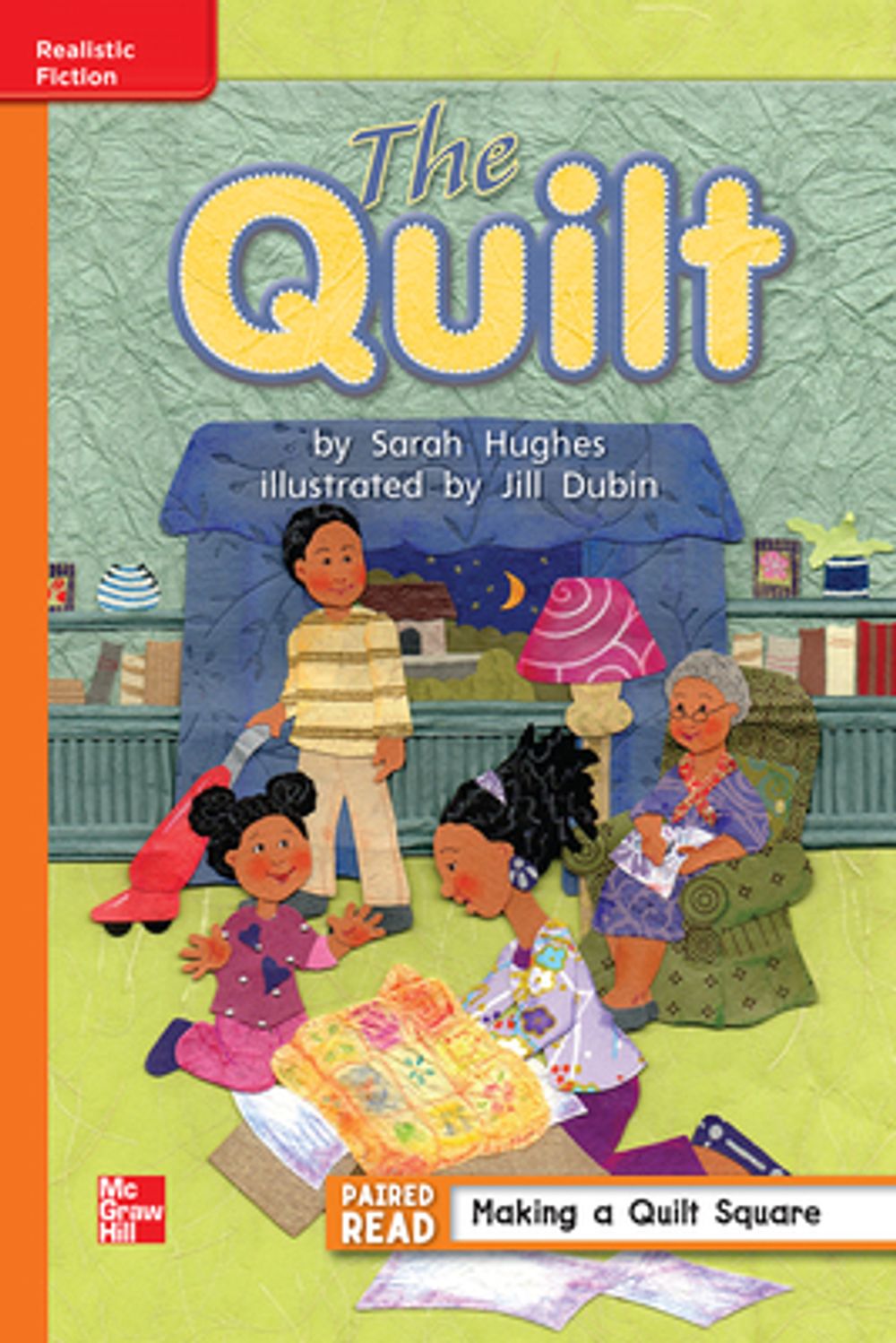 Reading Wonders Leveled Reader the Quilt: Approaching Unit 6 Week 4 ...