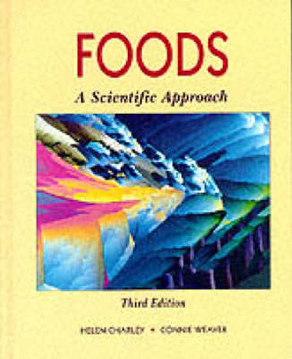 Foods A Scientific Approach by Helen Charley, Paperback, 9780023219511