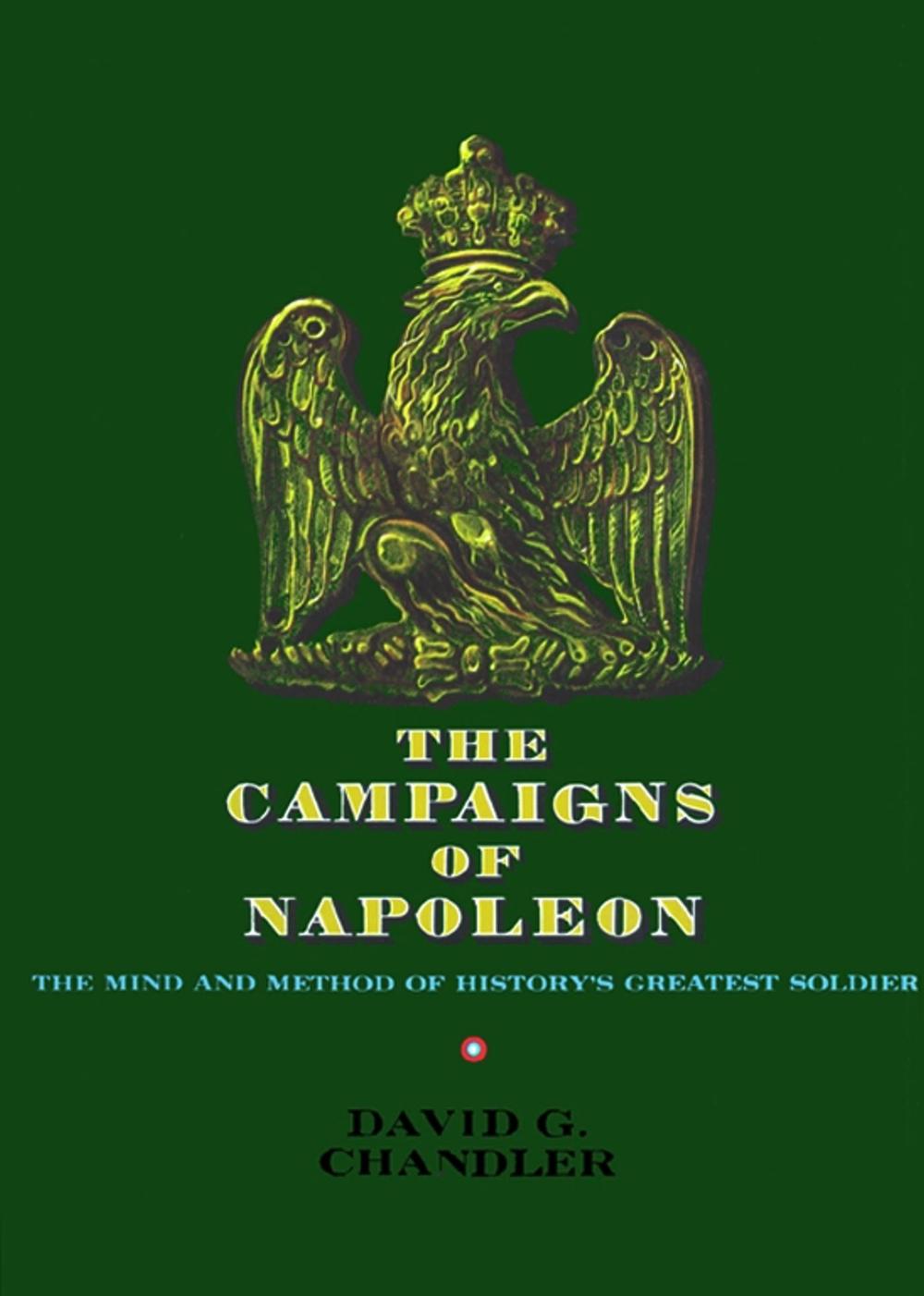 The Campaigns of Napoleon, 9780025236608