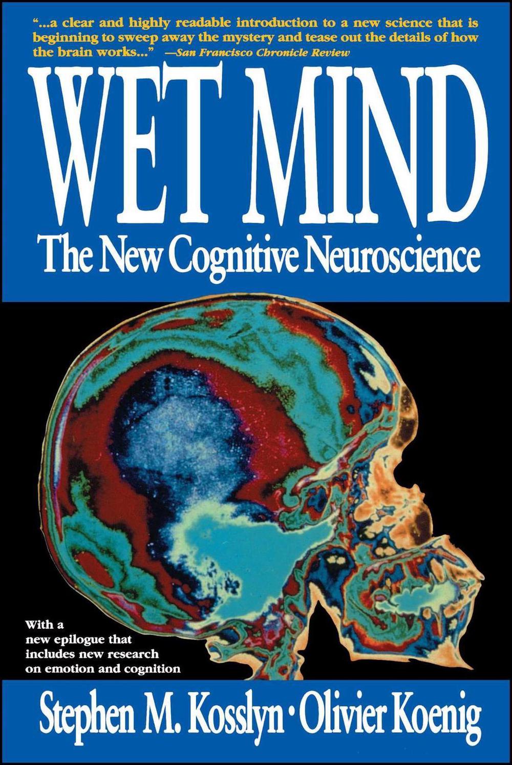 Wet Mind by Stephen M. Kosslyn - ISBN: 9780028740850
