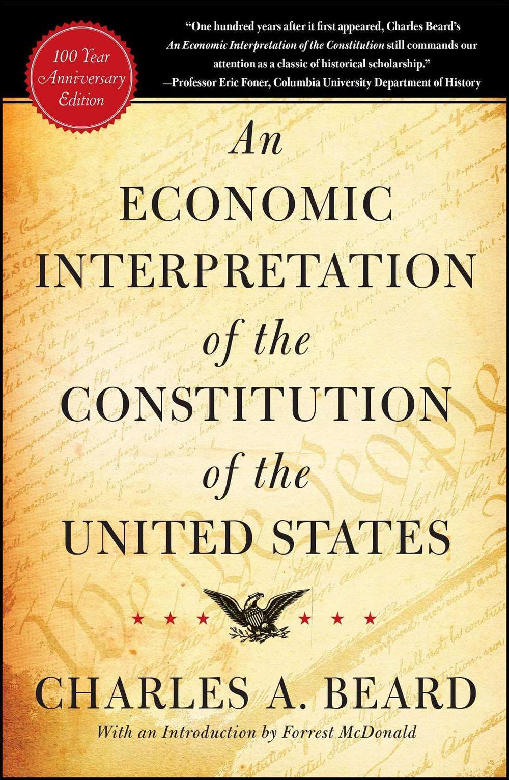 An Economic Interpretation of the Constitution of The United States by Charles A. Beard - ISBN: 9780029024805