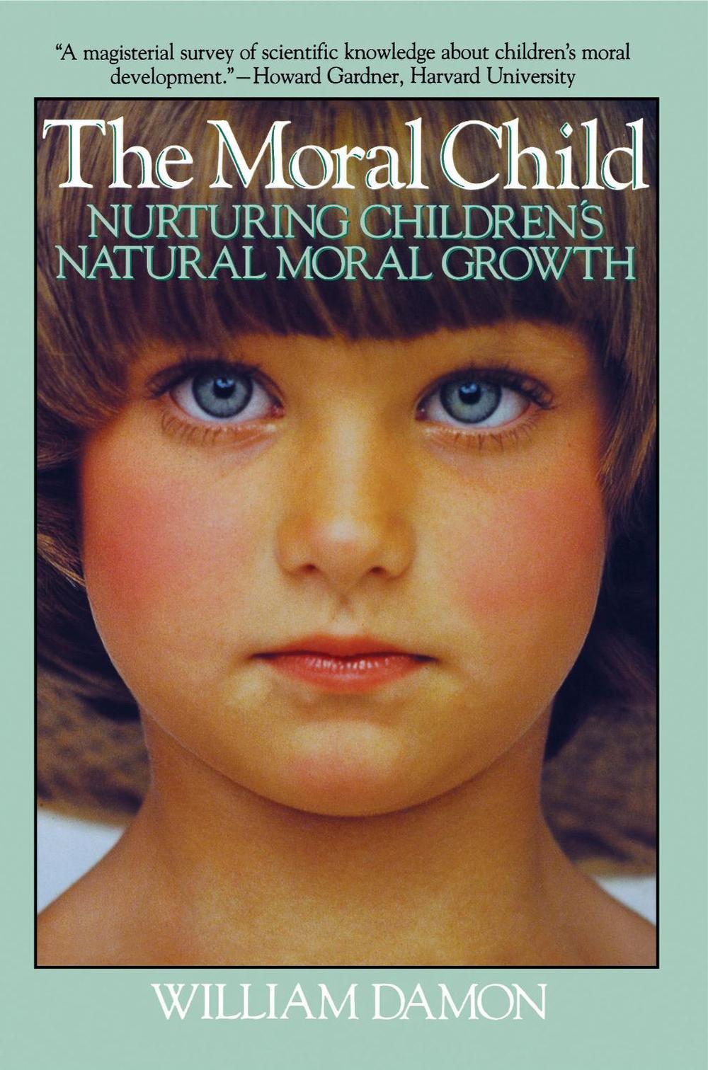Moral Child by William Damon - ISBN: 9780029069332