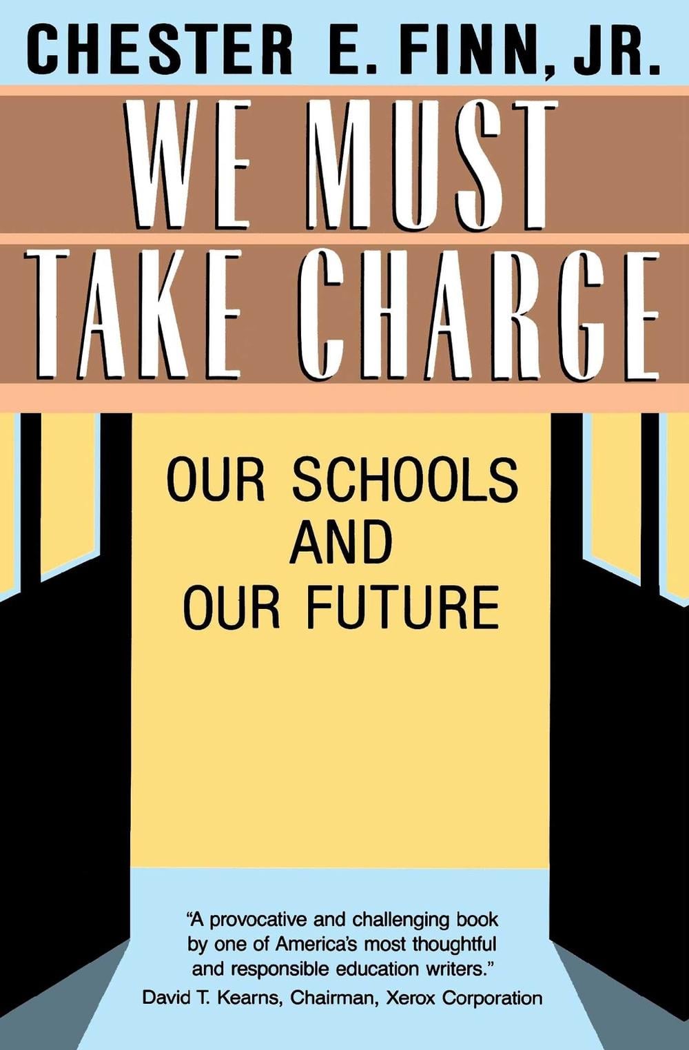 We Must Take Charge! by Chester E. Finn, Jr. - ISBN: 9780029102763