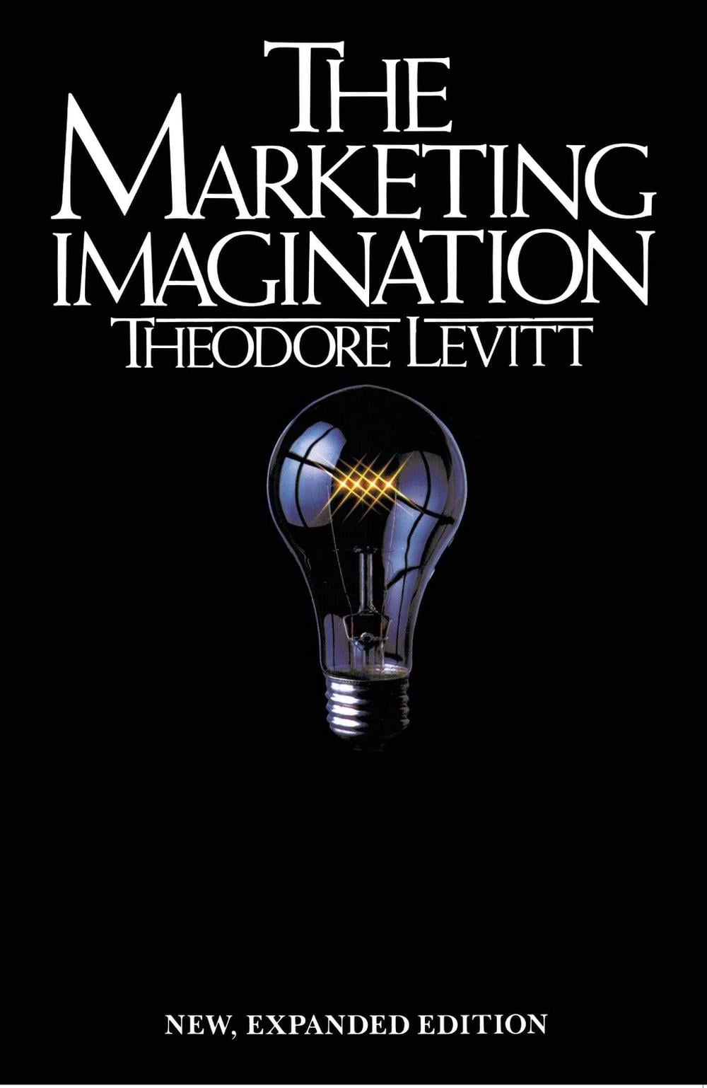 Marketing Imagination by Theodore Levitt - ISBN: 9780029190906