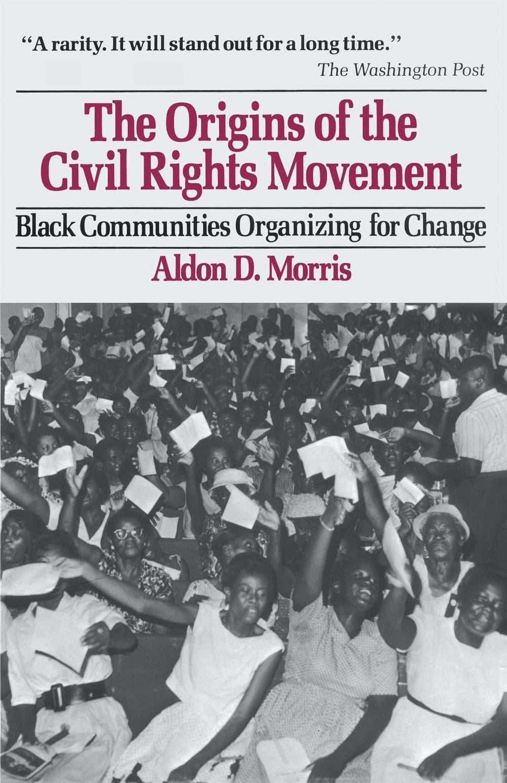 Origins of the Civil Rights Movements by Aldon D. Morris - ISBN: 9780029221303