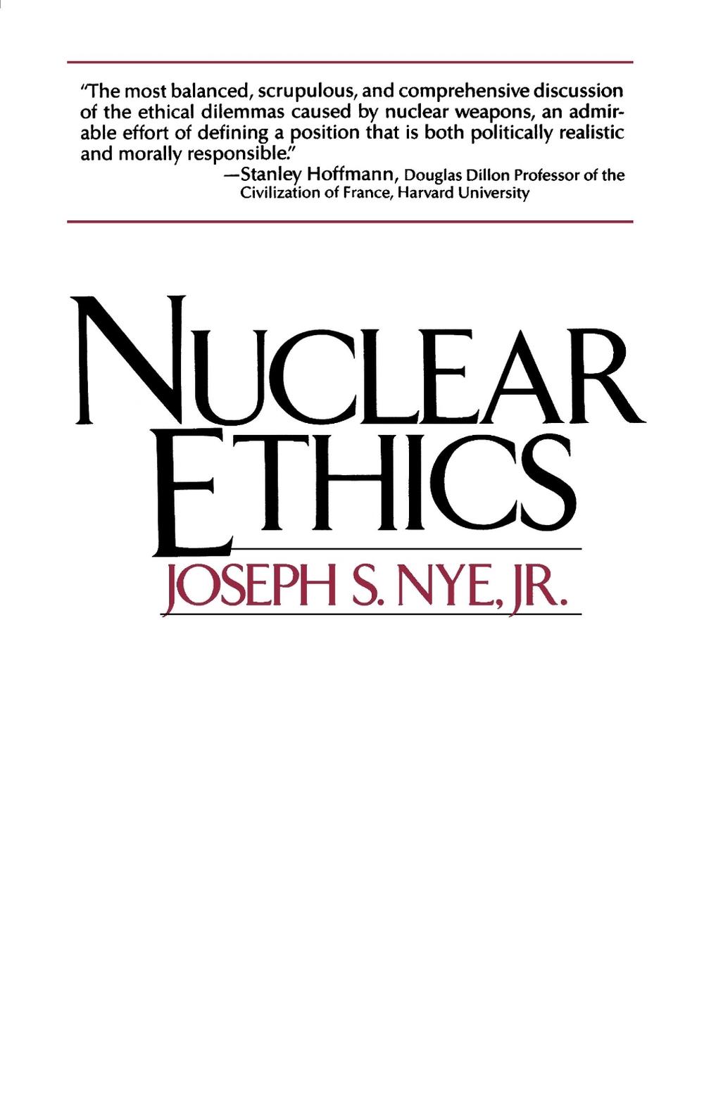 Nuclear Ethics by Joseph S. Nye - ISBN: 9780029230916