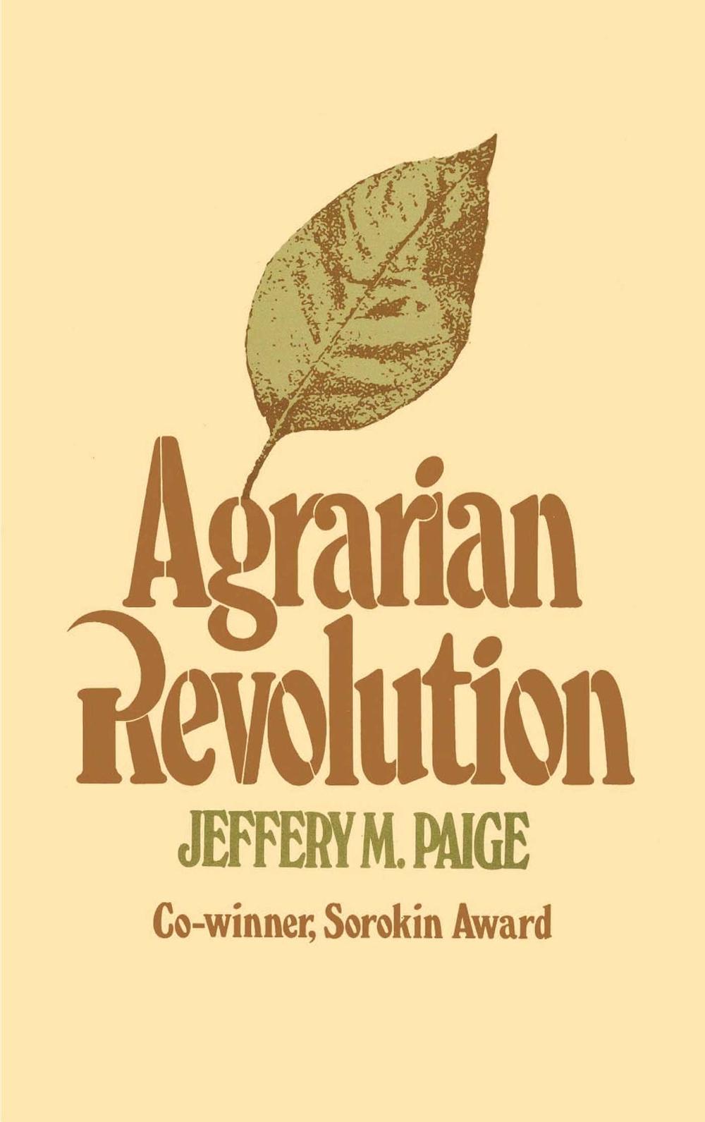 Agrarian Revolution by Jeffrey M. Paige - ISBN: 9780029235508